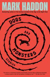 Icon image Dogs and Monsters: Stories