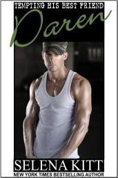 Icon image Tempting His Best Friend: Daren (Steamy, Breeding, Impregnation, Barely Legal, Taboo Romance, Erotic Sex Stories): Tempting His Best Friend