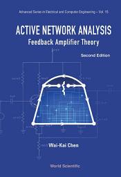 Icon image Active Network Analysis: Feedback Amplifier Theory