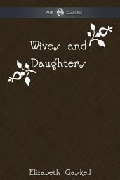 Icon image Wives and Daughters
