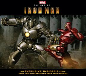 Icon image Art Of Marvel Studios: Iron Man