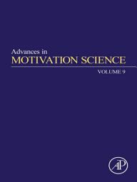 Icon image Advances in Motivation Science: Volume 9