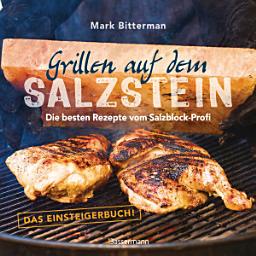 Icon image Grillen auf dem Salzstein - Das Einsteigerbuch! Die besten Rezepte vom Salzblock-Profi
