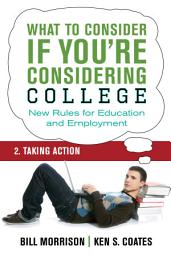 Icon image What To Consider if You're Considering College — Taking Action