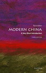 Icon image Modern China: A Very Short Introduction, Edition 3