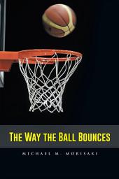 Icon image The Way the Ball Bounces