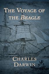 Icon image The Voyage of the Beagle