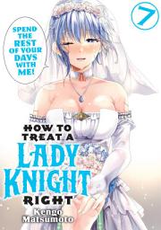 Icon image How to Treat a Lady Knight Right