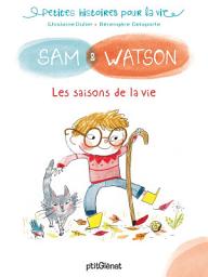 Icon image Sam & Watson et les saisons de la vie