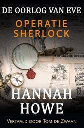 Icon image De Oorlog van Eve – Operatie Sherlock: De Heldinnen van de SOE Boek 5