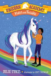 Icon image Unicorn Academy #11: Violet and Twinkle