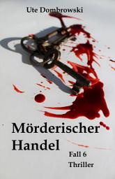 Icon image Mörderischer Handel: Fall 6
