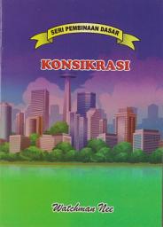 Icon image Seri Pembinaan Dasar : Konsikrasi