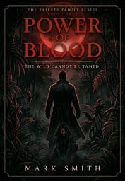 Icon image Power of Blood: Book 3 - Trieste Family