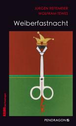 Icon image Weiberfastnacht: Jupp Schulte ermittelt, Band 20