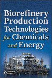Icon image Biorefinery Production Technologies for Chemicals and Energy