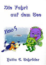 Icon image Die Fahrt auf dem See: Monstergeschichte