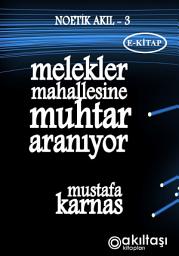 Icon image Melekler Mahallesine Muhtar Aranıyor