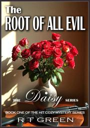 Icon image Daisy: Not Your Average Super-sleuth! Book 1, The Root of all Evil
