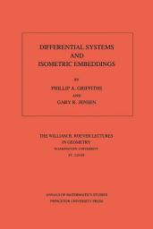 Icon image Differential Systems and Isometric Embeddings