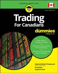 Icon image Trading For Canadians For Dummies: Edition 2