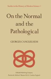 Icon image On the Normal and the Pathological