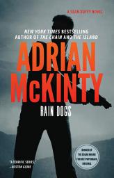 Icon image Rain Dogs: A Detective Sean Duffy Novel