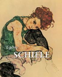Icon image Egon Schiele: Eros und Expressionismus