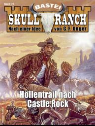 Icon image Skull-Ranch 70: Höllentrail nach Castle Rock