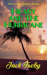 Icon image Hilary and the Hurricane (a novelette)