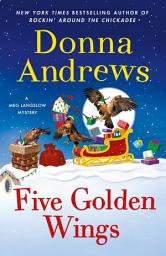 Icon image Five Golden Wings: A Meg Langslow Mystery