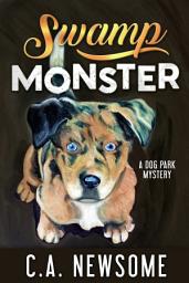 Icon image Swamp Monster: A Dog Park Mystery