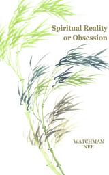 Icon image Spiritual Reality or Obsession