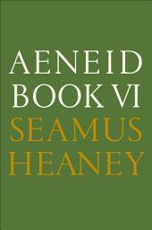 Icon image Aeneid Book VI: A New Verse Translation
