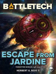 Icon image BattleTech: Escape from Jardine: Forgotten Worlds, Part Three