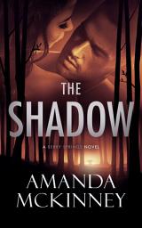 Icon image The Shadow (A Berry Springs Novel)