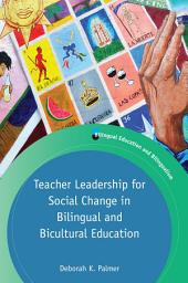 Icon image Teacher Leadership for Social Change in Bilingual and Bicultural Education