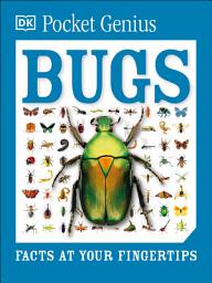 Icon image Pocket Genius: Bugs: Facts at Your Fingertips