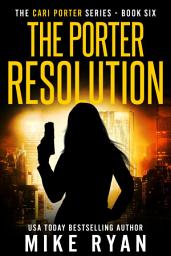 Icon image The Porter Resolution