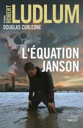 Icon image L'équation Janson: Traduit de l'anglais (États-Unis) par Henri Froment