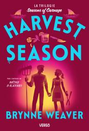 Icon image Harvest Season (édition française): Trilogie Seasons of Carnage, tome 2