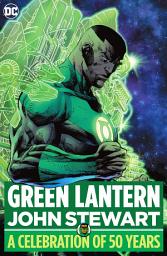 Icon image Green Lantern: John Stewart - A Celebration of 50 Years: Volume 1