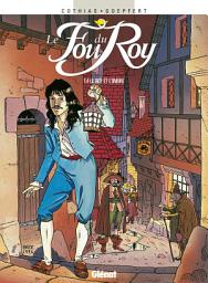 Icon image Le Fou du Roy: Le Roy et l'ombre