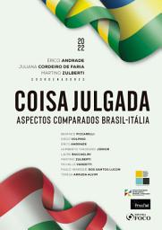 Icon image Coisa julgada: Aspectos comparados Brasil-Itália