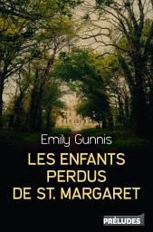 Icon image Les Enfants perdus de St Margaret