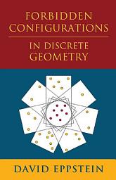 Icon image Forbidden Configurations in Discrete Geometry