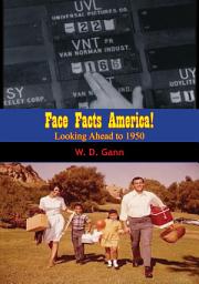 Icon image Face Facts America!: Looking Ahead to 1950