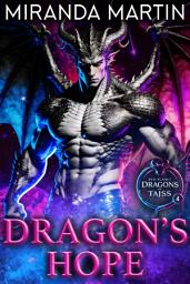 Icon image Dragon's Hope: A Protective Fated Mates Alien Dragon Romance