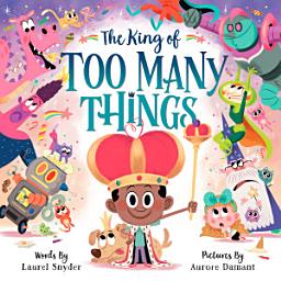 Icon image The King of Too Many Things