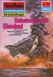 Icon image Perry Rhodan 1378: Geheimniswelt Cheobad: Perry Rhodan-Zyklus "Tarkan"